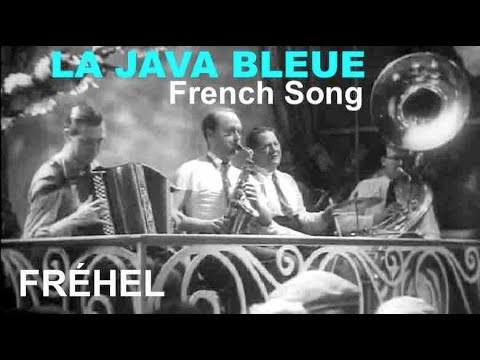 La Java bleue: Fréhel- French Song (Fr/En Lyrics)