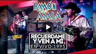 1995 - RECUERDAME Y VEN A MI - Ramon Ayala Mario Marichalar - En Vivo -