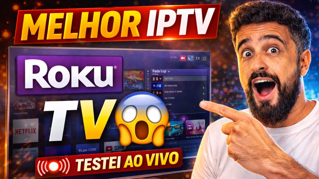 🔥 MELHOR IPTV para ROKU TV? Testei AO VIVO! 😳
