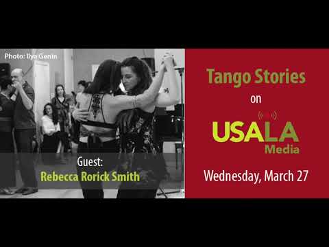 Episode 31 - Tango Stories: Rebecca Rorick Smith