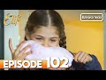 Elif Episode 102 Indonesian Dubbed