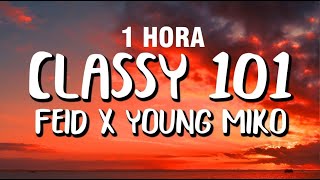 [1 HORA] Feid x Young Miko - Classy 101 (Letra/Lyrics)