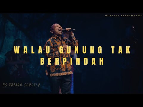 Walau Gunung Tak Berpindah ( Yeshua Abraham) by Ps. Vriego Soplely feat GSJS Worship, Pakuwon Mall