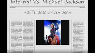 Infernal Vs. Michael Jackson-Billie Bass Driven Jean(DJ T-PoWeR Bastard Pop)