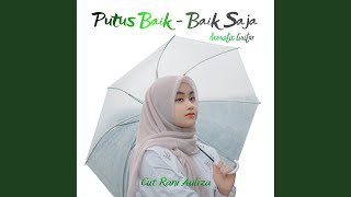 Download lagu Putus Baik-Baik Saja (Acoustic Guitar Version) mp3