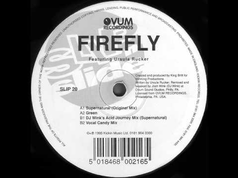 Firefly Featuring Ursula Rucker - Supernatural (DJ Wink's Acid Journey)