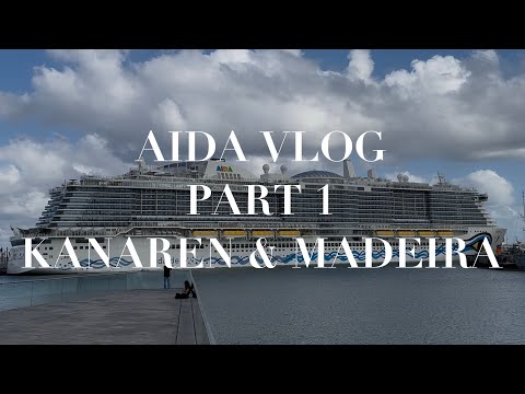 AIDA VLOG PART 1🛳️ ANREISE + SEETAG + MADEIRA🇵🇹🌊