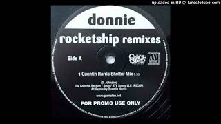 Donnie - Rocketship Quentin Harris Shelter mix