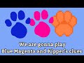 Blues Clues And David We Are Gonna Play Blue Magenta And Kipper S Clues