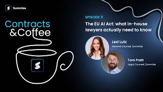 Contracts & Coffee: E11: The EU AI Act: what in-house lawyers actually need to know