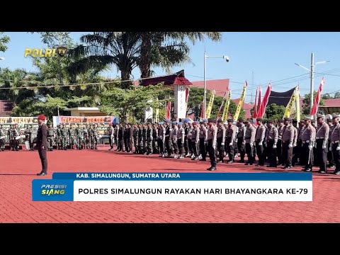 PUNCAK HARI BHAYANGKARA KE-79 PERSATUKAN SELURUH ELEMEN DI POLRES SIMALUNGUN