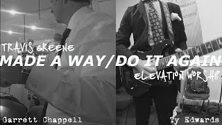 Made A Way / Do It Again - Live Drum Cover - Garrett Chappell - Feat. Ty Edwards