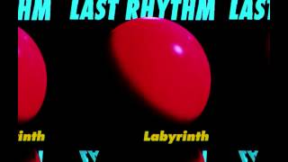 Last Rhythm - Labyrinth (Spawn Mix) [HQ] (3/3)
