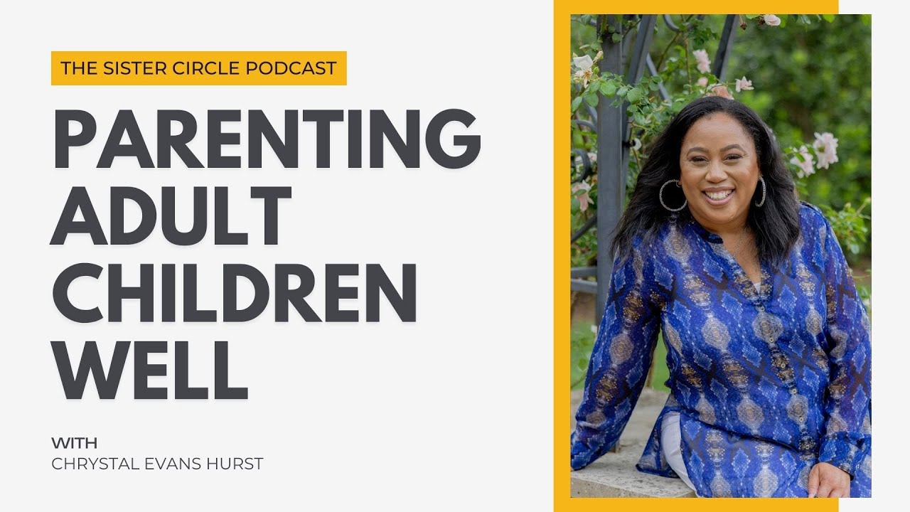 How to Parent Adult Children Well