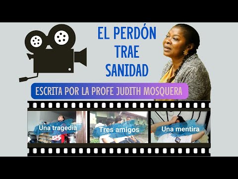 El Perdón Trae Sanidad, película