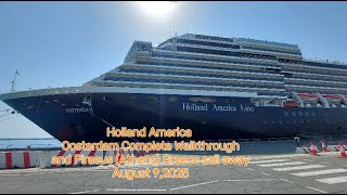 Holland America Oosterdam Complete Walkthrough August 9, 2025 and Piraeus (Athens) Sail Away