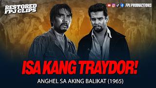 Isa Kang Traydor! | Anghel sa aking Balikat | Fernando Poe Jr.
