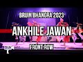 Ankhile Jawan | Bruin Bhangra 2023 [Front Row]
