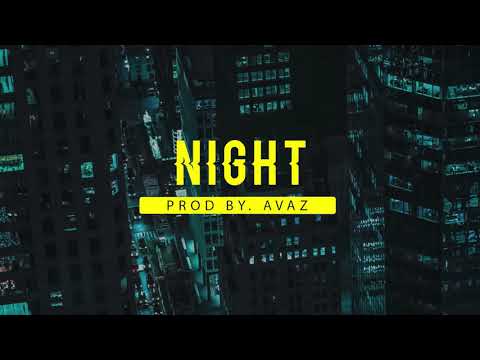 Samra X Ngee X Azet Type Beat "NIGHT" (prod by Avaz Beats)
