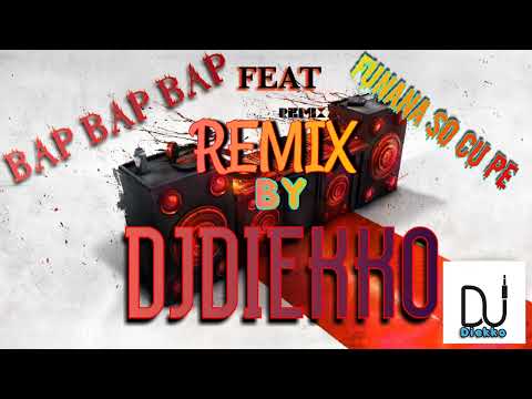 DJDiekko – Bap Bap Bap (Feat. Funana So Cu Pe) REMIX 2023