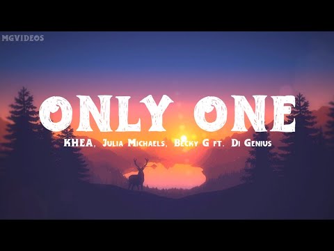 KHEA, Julia Michaels, Becky G - Only One (Letra/Lyrics)
