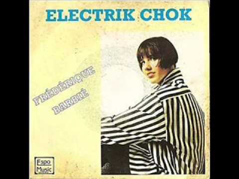 Frédérique Barbié - Electrik Chok