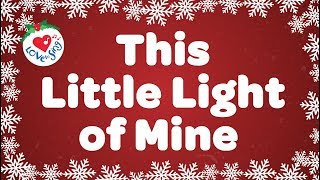 This Little Light of Mine Lyrics | Kids Christmas Song | Children Love to Sing