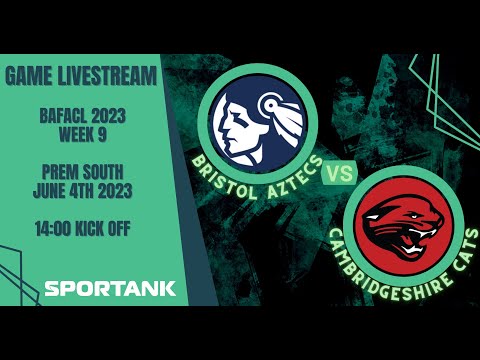 BAFACL 2023 Week 9 Prem South - Bristol Aztecs v Cambridgeshire Cats