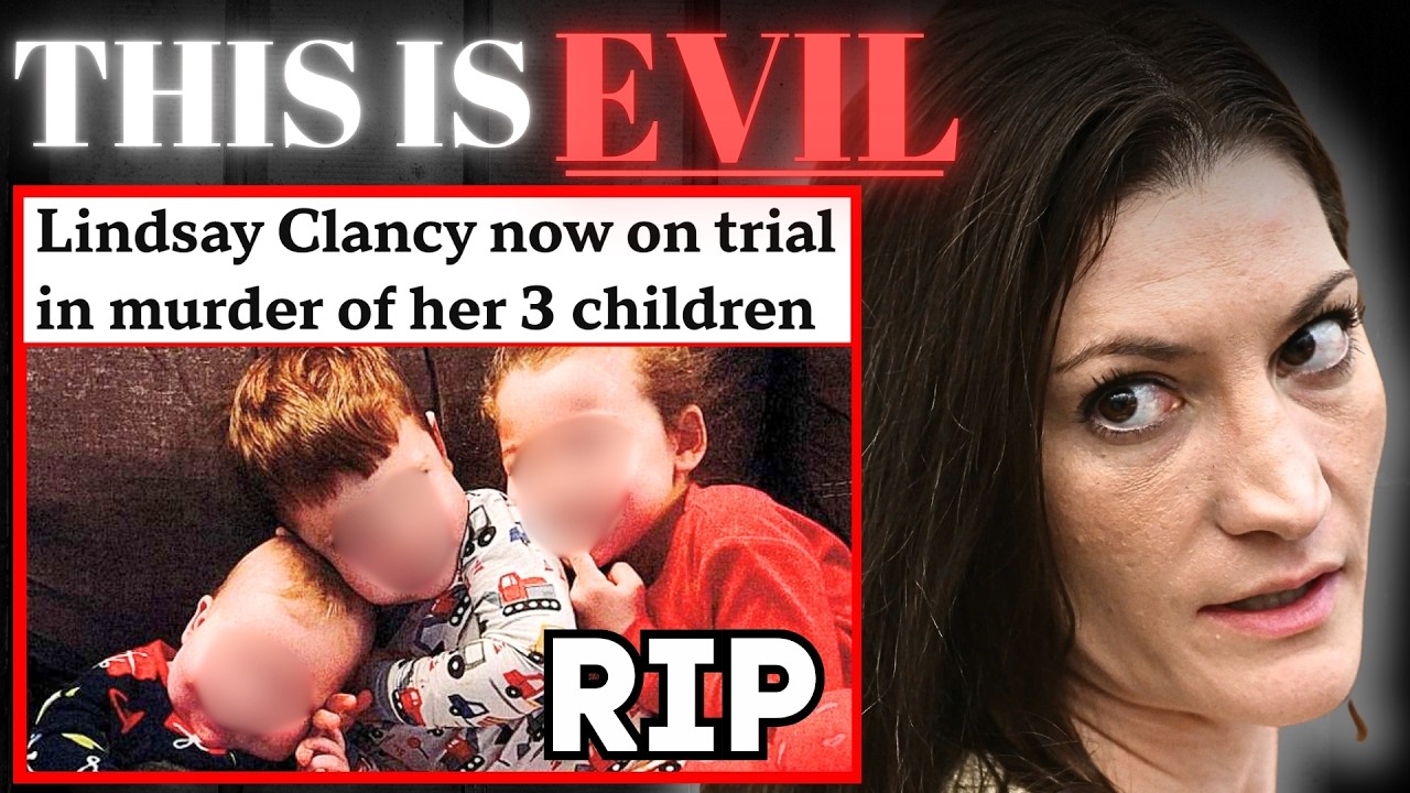 The Lindsay Clancy  Case is HORRIFIC
