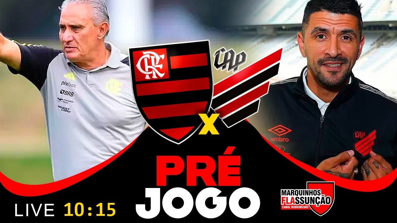 PRÉ-JOGO: FLAMENGO X ATHLETICO-PR