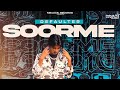 Soorme Defaulter Official Song New Songs 2025