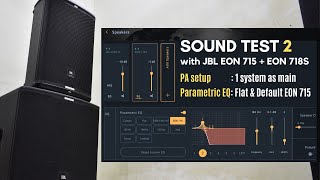 Video thumbnail for 2 | Speaker Sound Test: JBL EON715 + JBL EON718S | PA Setup: 1 Top & 1 Sub | EQ: Flat & EON715 by JBL Sound Biz