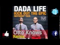 Dada Life - Kick Out The Epic Motherfucker (Otto ...