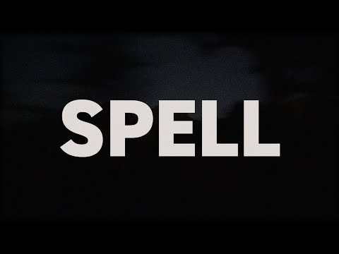 Kensington - Spell (Lyric Video)