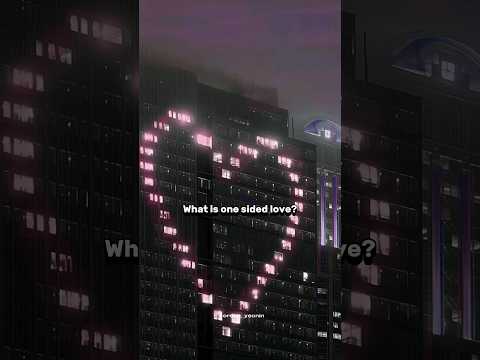 What is one sided love ❤️‍🩹 #love #smile #fakesmile #life #maturity #sad @koreanyeonin1125