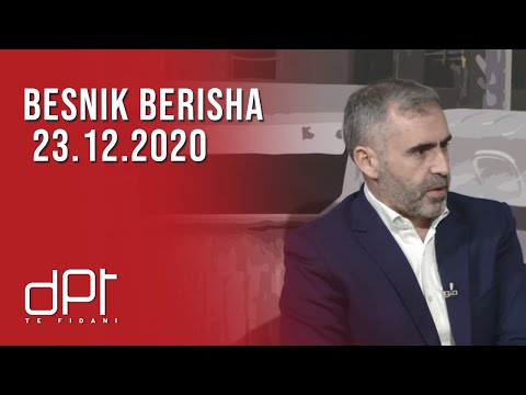 DPT, Besnik Berisha - 23.12.2020 | T7