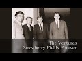 The Ventures - Strawberry Fields Forever  -