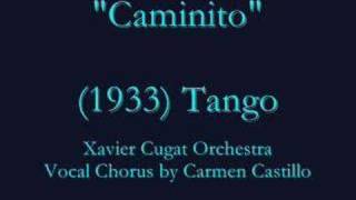 "Caminito" (1933) Tango - Xavier Cugat