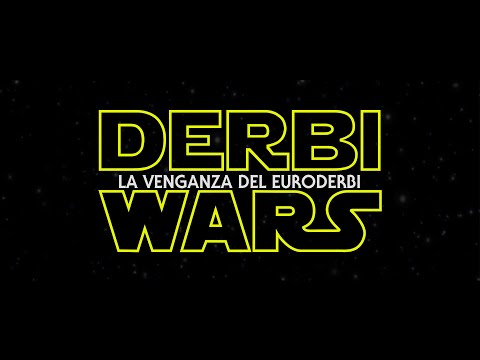 Derbi Wars: La Venganza del EuroDerbi