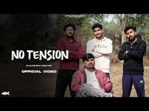 No Tension (Official Video) | AK Jajanpurya | Suraj Dixit | Surender Sharma | New Haryanvi Song 2025
