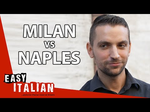 Milan vs Naples: What Do Milanese Think of Neapolitans? | Easy Italian 139
