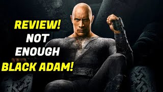 Black Adam REVIEW Dwayne Johnson Is A Great Black Adam But We Needed More Of Him
