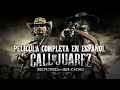 Call Of Juarez Bound In Blodd Pel cula Completa En Espa