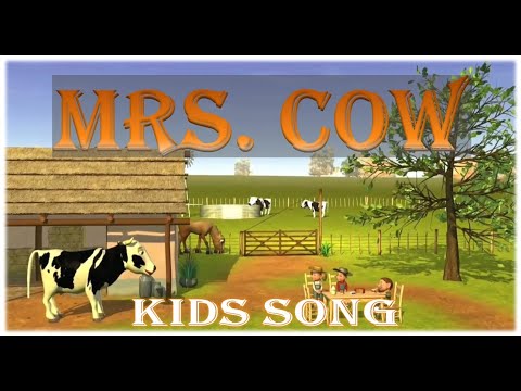 Mrs. Cow Song (With Lyrics) For Kids