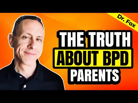 What You Need to Know about Parents with Borderline Personality Disorder (BPD)