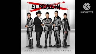 Cornelio Vega Y Su Dinastia Ft Adriel Favela - El Problema