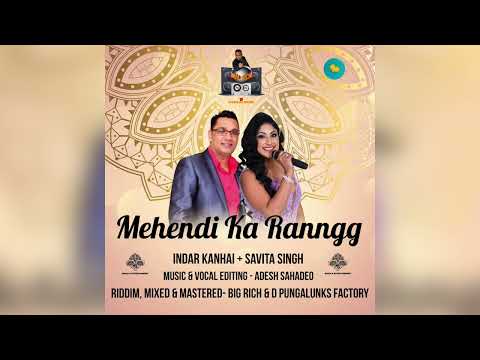 MEHENDI KA RANNGG - INDAR KANHAI AND SAVITA SINGH (Bollywood Songs 2023)