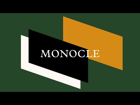 Welcome to the world of Monocle