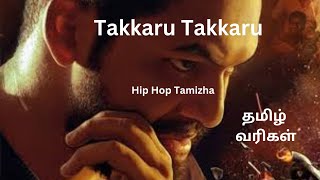 Takkaru Takkaru 🔥🔥🔥| Hip Hop Tamizha