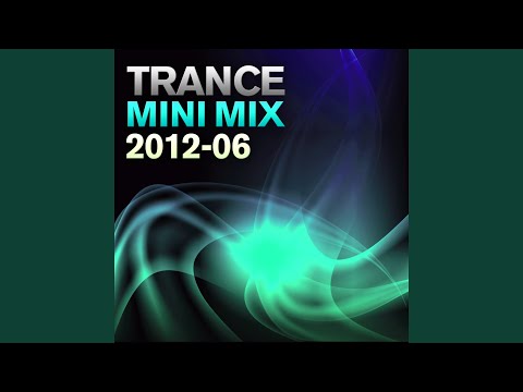 Trance Mini Mix 2012 - 06 (Full Continuous Mix)